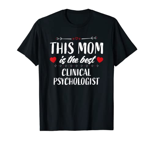 Psicólogo clínico Día de la Madre Camiseta