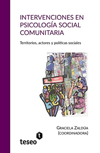 Intervenciones en psicología social comunitaria: Territorios, actores y políticas sociales