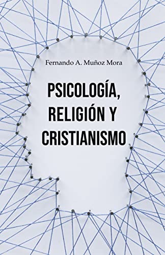 Psicología, religión y cristianismo